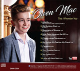 Owen Mac This I Promise You 10 Tracks CD